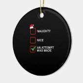 Naughty Nice Attempt Made Funny Christmas List Keramisch Ornament (Links)