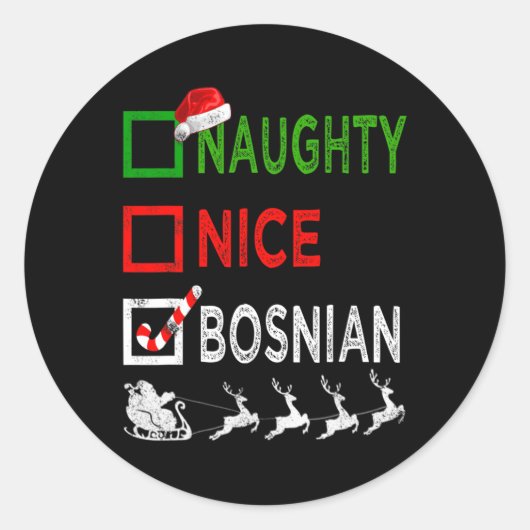 Naughty Nice Bosnian kerstpyjama Funny Santa Ronde Sticker (Voorkant)