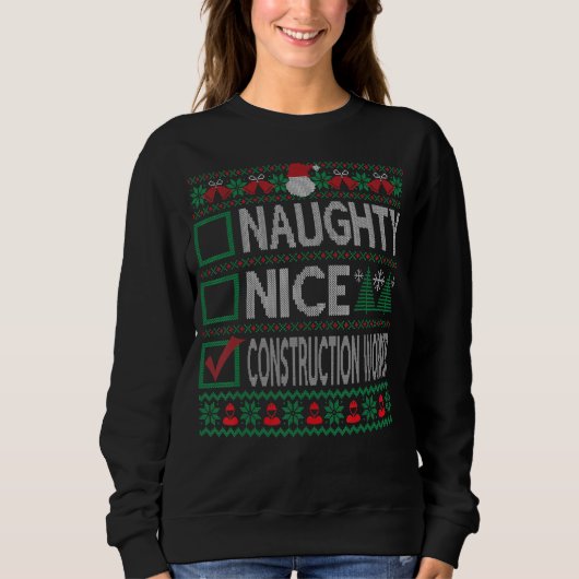 Naughty Nice Construction Worker Kerstlist Ug Trui (Voorkant)