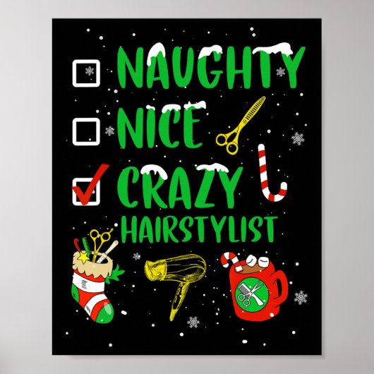 Naughty Nice Crazy Haarstylist Kapper Funny X Poster (Voorkant)
