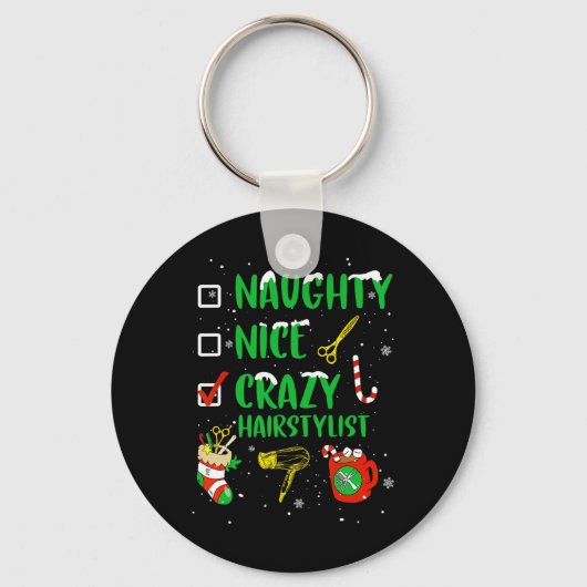 Naughty Nice Crazy Haarstylist Kapper Funny X Sleutelhanger (Voorkant)