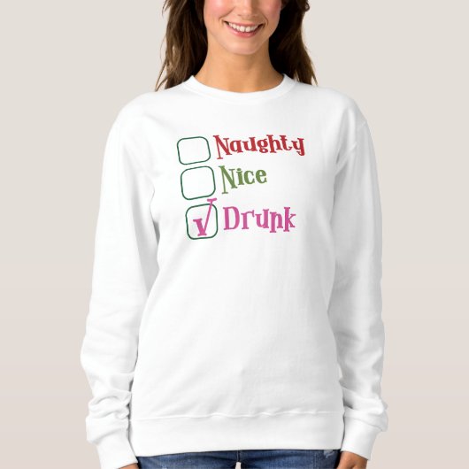 Naughty, Nice, Drunk Holiday Trui (Voorkant)