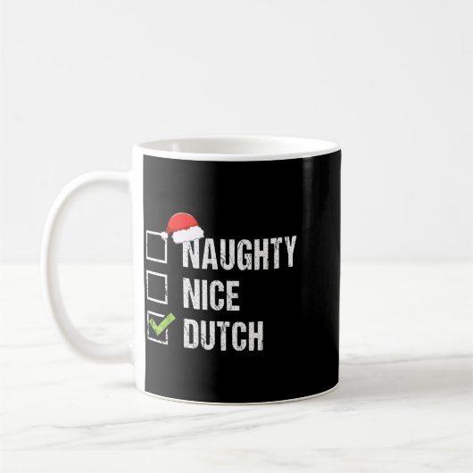 Naughty Nice Dutch Shirt Netherlands Santa Christm Koffiemok (Links)
