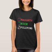 Naughty Nice Filippijnse Grappige Kerstmis Filippi T-shirt (Voorkant)