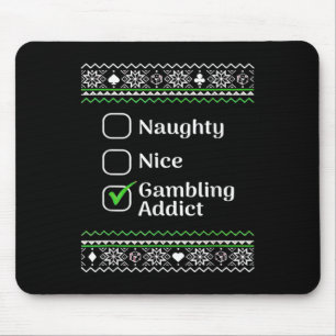 Naughty Nice Gambling Addict Kerstmis Muismat