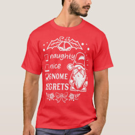 Naughty Nice gnome spijtbetuigingen - kerst met ku T-shirt