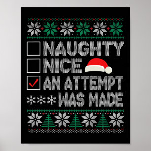 Naughty Nice heeft een poging gedaan om lelijke fe Poster