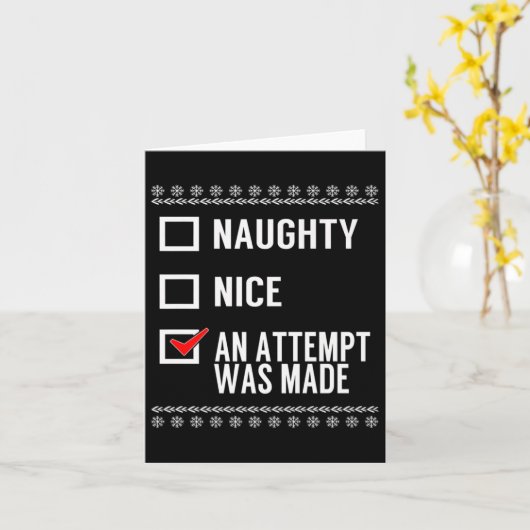 Naughty Nice heeft een poging ondernomen - kerstch Kaart (Gele Bloem)