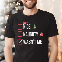 Naughty Nice, het was geen grappige kerst voor mij T-shirt