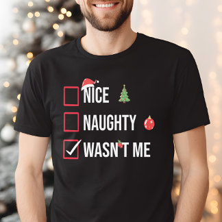 Naughty Nice, het was geen grappige kerst voor mij T-shirt