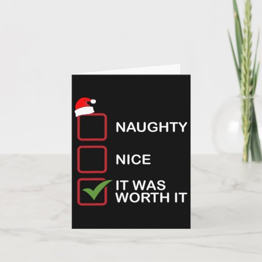 Naughty Nice Het was het waard het grappige kerstl Kaart (Voorkant)