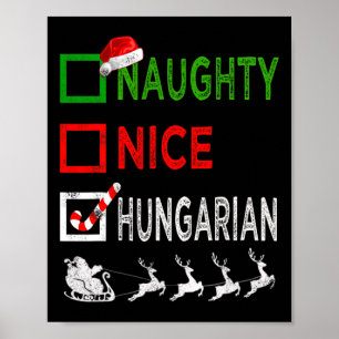Naughty Nice Hongaarse kerstpyjama Funny San Poster