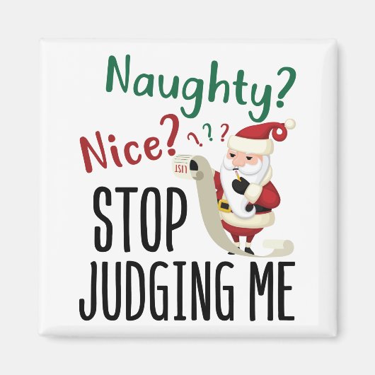 Naughty Nice houdt op me te beoordelen grappige ke Magneet (Voorkant)