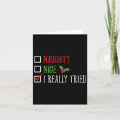 Naughty Nice I Really Tried Funny Christmas List Kaart (Voorkant)