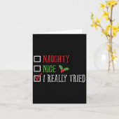 Naughty Nice I Really Tried Funny Christmas List  Kaart (Gele Bloem)