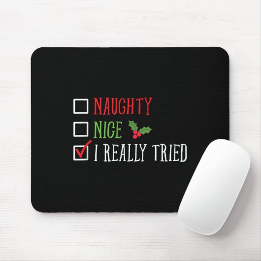 Naughty Nice I Really Tried Funny Christmas List Muismat (Met muis)
