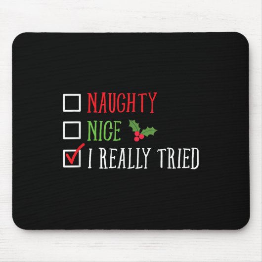 Naughty Nice I Really Tried Funny Christmas List Muismat (Voorkant)