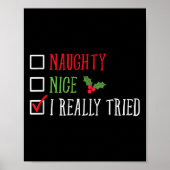 Naughty Nice I Really Tried Funny Christmas List  Poster (Voorkant)