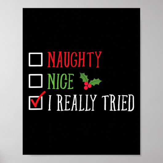 Naughty Nice I Really Tried Funny Christmas List  Poster (Voorkant)