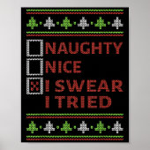 Naughty Nice I Swear I Tried Christmas Kids Women Poster (Voorkant)