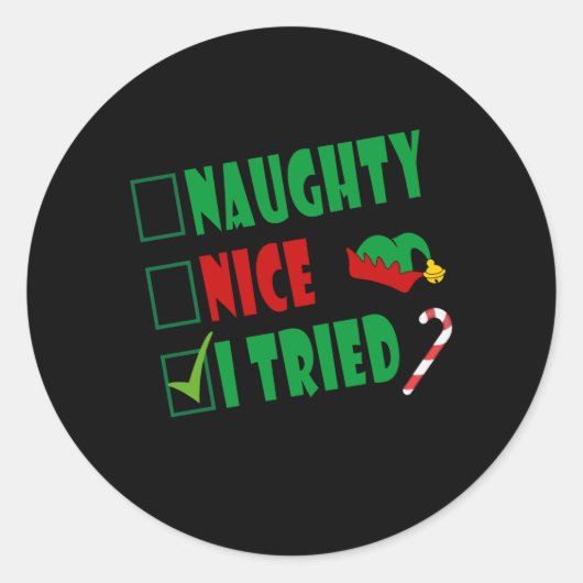 Naughty  Nice I Tried Funny Santa Ronde Sticker (Voorkant)