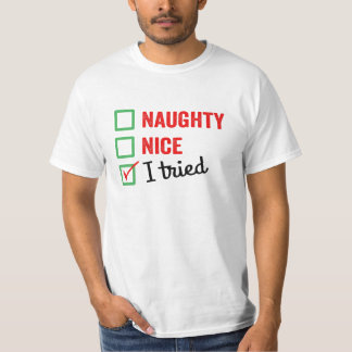 Naughty Nice I Tried - grappige kerstmis T-shirt