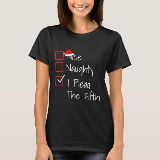 Naughty Nice ik geef leiding aan de vijfde grappig T-shirt (Voorkant)