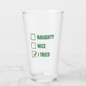 Naughty, Nice, ik heb geprobeerd - Grappig kerstci Glas (Voorkant)