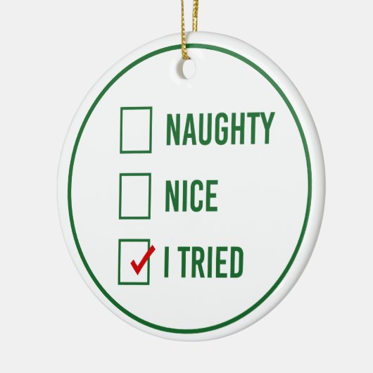 Naughty, Nice, ik heb geprobeerd - Grappig kerstci Keramisch Ornament (Links)