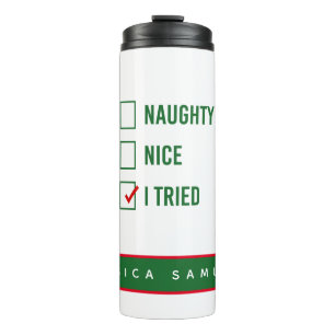Naughty, Nice, ik heb geprobeerd - Grappig kerstci Thermosbeker
