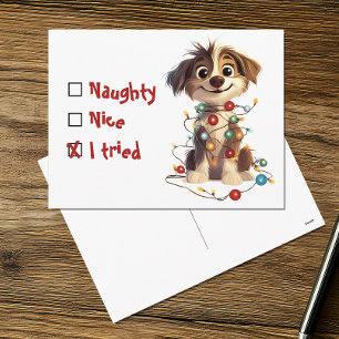 Naughty Nice Ik heb vakantie puppy geprobeerd Feestdagenkaart
