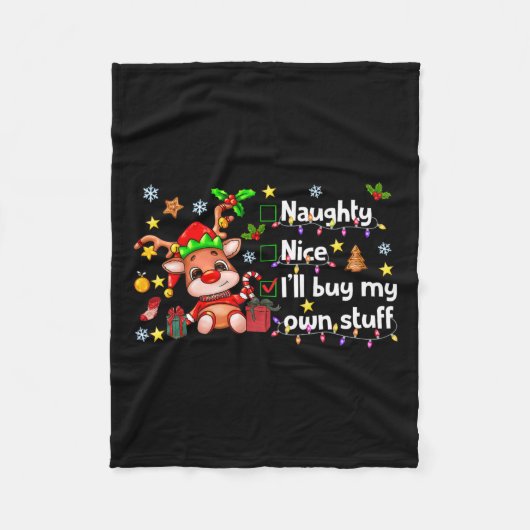 Naughty Nice Ik koop mijn eigen spullen Schattige Fleece Deken (Voorkant)