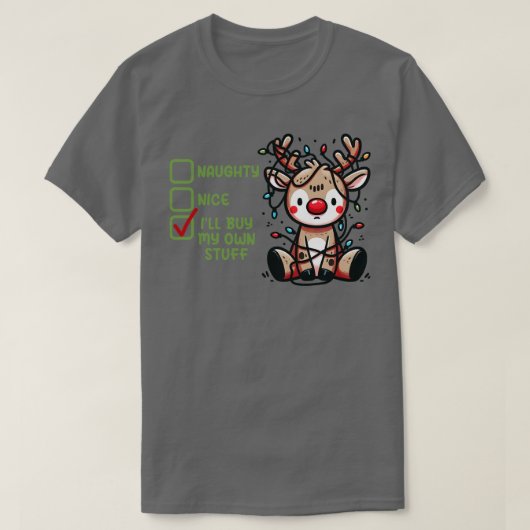 Naughty nice Ik koop mijn eigen spullen T-shirt (Design voorkant)