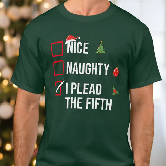 Naughty Nice Ik smeek de vijfde grappige kerst T-shirt