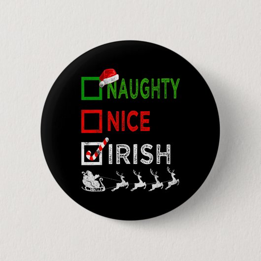 Naughty Nice Irish Kerstpyjamas Funny Santa H Ronde Button 5,7 Cm (Voorkant)