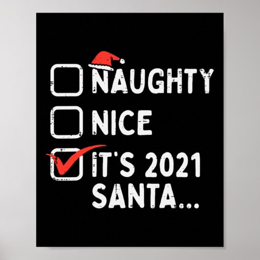 Naughty Nice is 2021 Santa Funny Quarantine Xmas Poster (Voorkant)