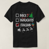 Naughty Nice: Italiaanse kerstman Funny Santa Hat  T-shirt (Design voorkant)