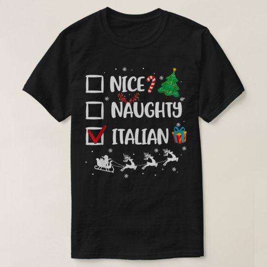 Naughty Nice: Italiaanse kerstman Funny Santa Hat  T-shirt (Design voorkant)