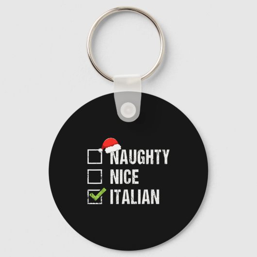 Naughty Nice Italian Shirt Italy Santa Hat Christm Sleutelhanger (Voorkant)