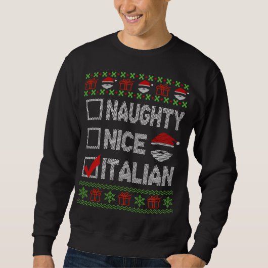 Naughty Nice Italy Xmas Santa Ugly Sweater Funny (Voorkant)