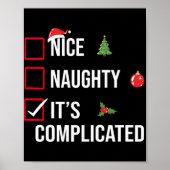 Naughty Nice Its Complicated Funny Christmas  Poster (Voorkant)