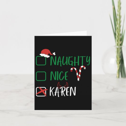 Naughty Nice Karen Kerstmis grappige kerstkerstker Kaart (Voorkant)