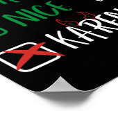 Naughty Nice Karen Kerstmis grappige kerstkerstker Poster (Hoek)
