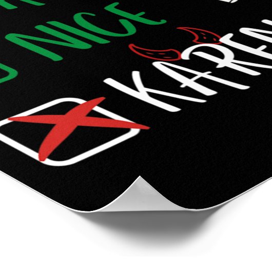 Naughty Nice Karen Kerstmis grappige kerstkerstker Poster (Hoek)