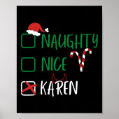 Naughty Nice Karen Kerstmis grappige kerstkerstker Poster (Voorkant)