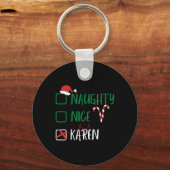 Naughty Nice Karen Kerstmis grappige kerstkerstker Sleutelhanger (Voorkant)