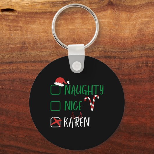 Naughty Nice Karen Kerstmis grappige kerstkerstker Sleutelhanger (Voorkant)