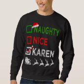 Naughty Nice Karen Kerstpyjamas Funny Santa H Trui (Voorkant)