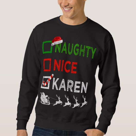 Naughty Nice Karen Kerstpyjamas Funny Santa H Trui (Voorkant)