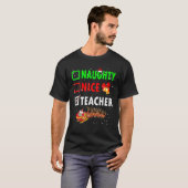 Naughty Nice leraar Funny Kerstkerstleraar T-shirt (Voorkant volledig)